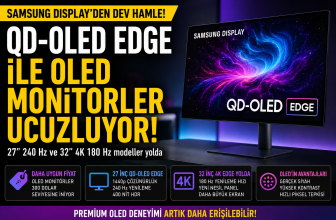 Samsung QD-OLED’i Ucuzlatıyor: Yeni “QD-OLED Edge” Dönemi Başlıyor