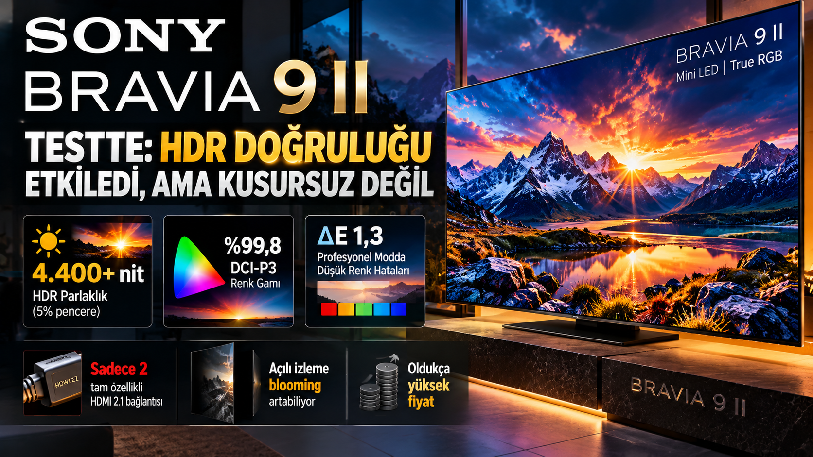Sony Bravia 9 II HDR test sonuçları ve 4.400 nit parlaklık