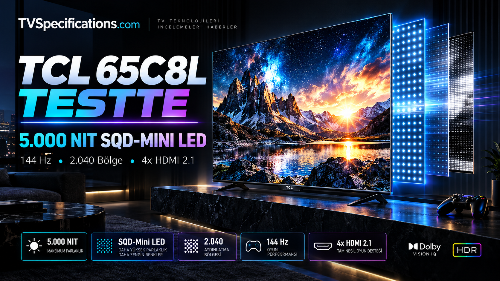 TCL 65C8L SQD-Mini LED TV 5.000 nit ve 144 Hz test performansı