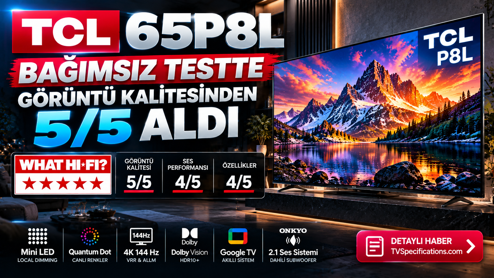 TCL 65P8L bağımsız testte görüntü kalitesinden 5/5 aldı