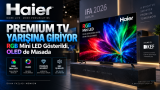 Haier Premium TV Yarışına Giriyor: RGB Mini LED Gösterildi, OLED de Masada