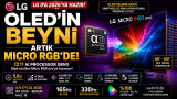LG OLED’in Beynini Micro RGB’ye Taşıyor: α11 Gen3 IFA 2026’nın Merkezinde