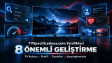 TVSpecifications.com Yenileniyor: TV Bulucu ve Yeni Üyelik Özellikleri