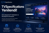 TVSpecifications Yenilendi: Daha Kapsamlı TV Veritabanı ve Karşılaştırma Deneyimi